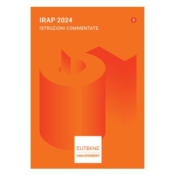 IRAP 2024. Istruzioni commentate - Eutekne