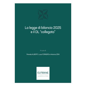 La legge di bilancio 2025 e il DL “collegato” - Eutekne