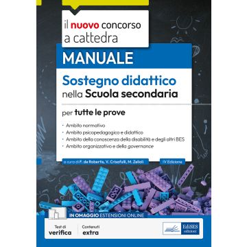 Il nuovo concorso a cattedra. Sostegno didattico scuola secondaria. Manuale per tutte le prove. Con espansione online