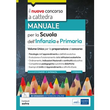 Volume unico per la scuola dell'infanzia e primaria 2023-2024. Manuale per la preparazione alle prove del concorso e per l'esercizio della professione