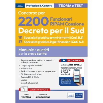 Concorso 2200 RIPAM: 111 Specialisti giuridico amministrativi (Cod. B.3) 37 Specialisti giuridico legali finanziari (Cod. A.1). Manuale e quesiti per la prova di scritta. Con software di simulazione