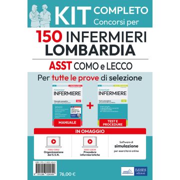 Kit 150 Infermieri Lombardia: ASST Lariana (Como), ASST Lecco. Manuale, test, video lezioni di procedure infermieristiche. Con simulazione e video-corso online. Con DVD video - Edises 2025