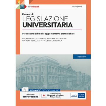 Elementi di legislazione universitaria 2025. Per concorsi pubblici e aggiornamento professionale - Edises