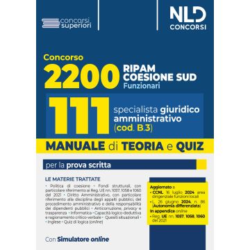 Concorso Ripam Coesione Sud 2200 posti. Manuale e quiz per 111 posti profilo giuridico amministrativo (cod. B3) per le regioni, le città metropolitane e gli enti locali. Con software di simulazione