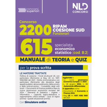 Concorso Ripam Coesione Sud 2200 posti. Manuale e quiz per 615 posti profilo Specialista economico statistico (cod.B.2). Con software di simulazione