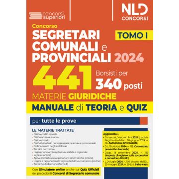 Concorso per 441 borsisti per 340 posti da segretari comunali e provinciali. Vol. 1: Materie giuridiche 2024. Manuale + quiz per la preparazione per tutte le prove
