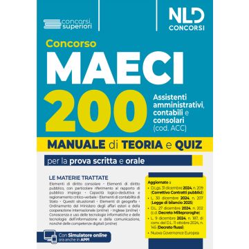 Concorso 200 Assistenti amministrativi contabili consolari MAECI (cod. ACC). Teoria e quiz per tutte le prove del concorso. Con simulatore online