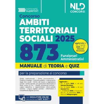 Concorso ATS (Ambiti Territoriali Sociali) per 873 Funzionari amministrativi. Manuale con teoria e quiz 2025. Con espansione online - NLD