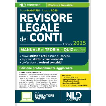 Revisore legale dei conti. Manuale con teoria e quiz 2025. Con simulatore online - NLD