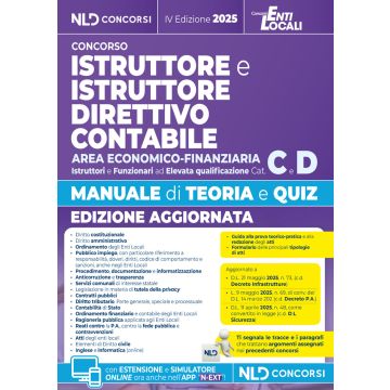 Manuale istruttore e istruttore direttivo contabile area economico finanziaria cat. C-D con teoria e quiz e raccolta precedenti tracce. Con software di simulazione - NLD concorsi 2025