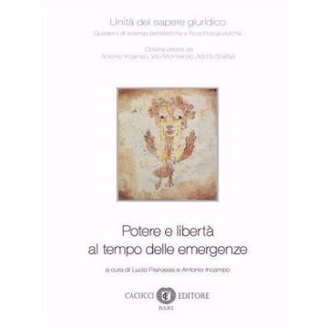 Potere e libertà al tempo delle emergenze