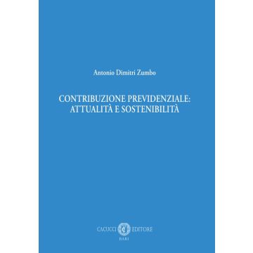 Contribuzione previdenziale: attualità e sostenibilità