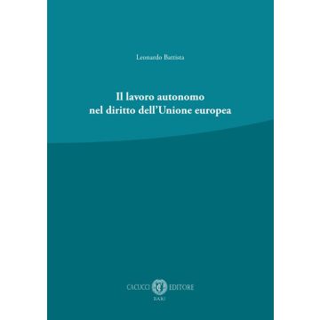 Il lavoro autonomo nel diritto dell'Unione europea 