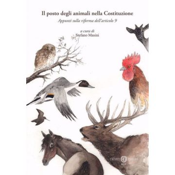 Il posto degli animali nella Costituzione. Appunti sulla riforma dell'articolo 9