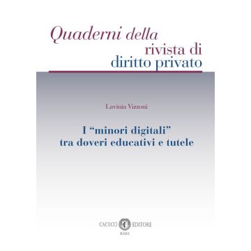 I «minori digitali» tra doveri educativi e tutele