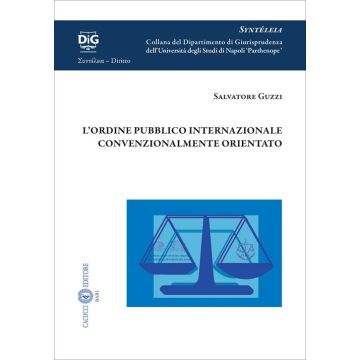 L'ordine pubblico internazionale convenzionalmente orientato