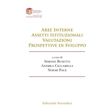 Aree interne, assetti istituzionali, valutazioni, prospettive di sviluppo