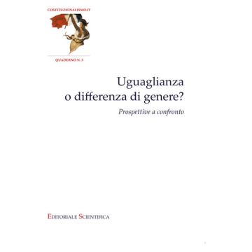 Uguaglianza o differenza di genere? Prospettive a confronto