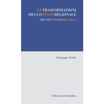 Le trasformazioni dello stato regionale. Spunti per una ricerca
