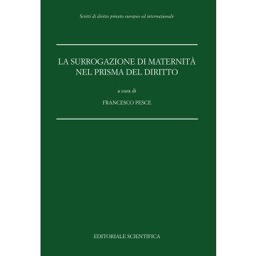 La surrogazione di maternità nel prisma del diritto