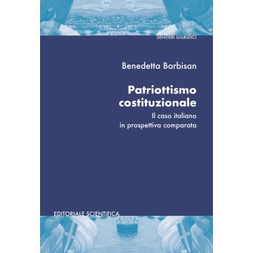 Patriottismo costituzionale. Il caso italiano in prospettiva comparata
