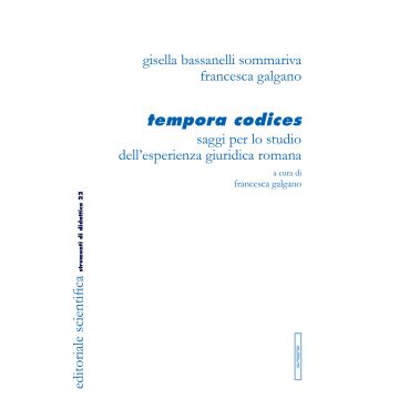 Tempora codices. Saggi per lo studio dell'esperienza giuridica romana
