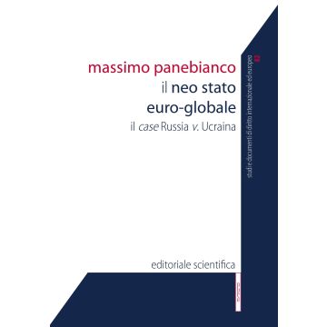 Il neo-stato euro-globale. Il case Russia v. Ucraina