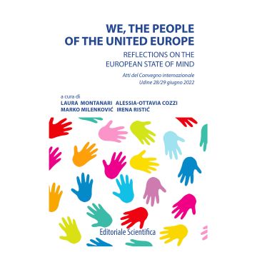 We, the people of the United Europe. Reflections on the European state of mind