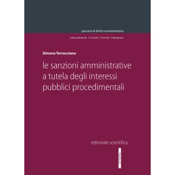 Le sanzioni amministrative a tutela degli interessi pubblici procedimentali