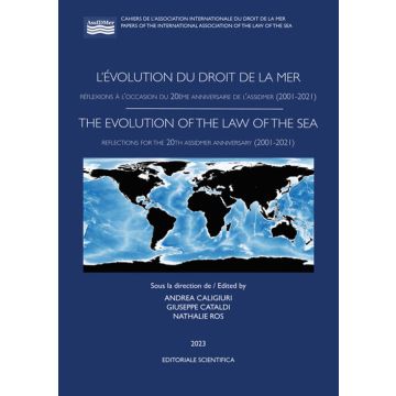 L'évolution du droit de la mer. Réflexions à l'occasion du 20ème anniversaire de l'AssIDMer (2001-2021)
