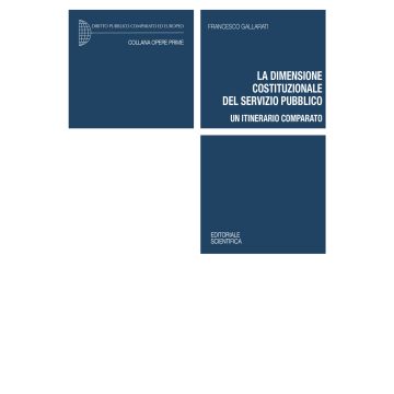 La dimensione costituzionale del servizio pubblico. Un itinerario comparato