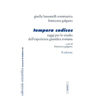 Tempora codices. Saggi per lo studio dell'esperienza giuridica romana