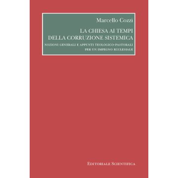 La chiesa ai tempi della corruzione sistemica