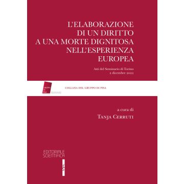L'elaborazione di un diritto a una morte dignitosa nell'esperienza europea