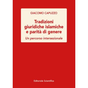 Tradizioni giuridiche islamiche e parità di genere. Un percorso intersezionale