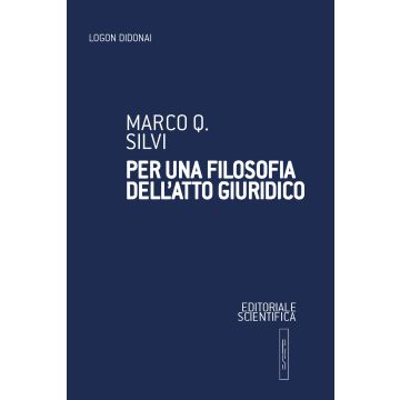 Per una filosofia dell'atto giuridico