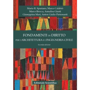 Fondamenti di diritto per l'architettura e l'ingegneria civile