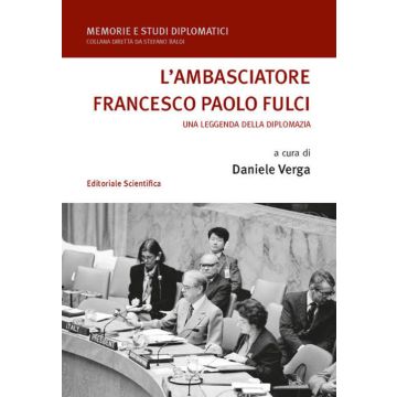 L'ambasciatore Francesco Paolo Fulci