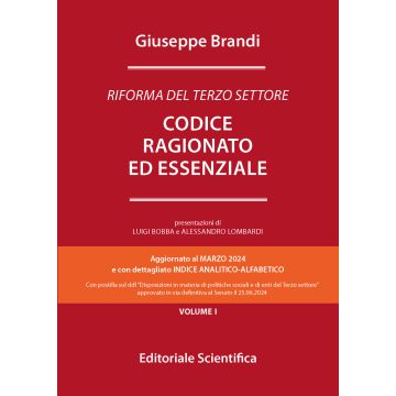 Codice ragionato ed essenziale. Riforma del Terzo settore