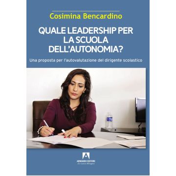 Quale leadership per la scuola dell'autonomia?