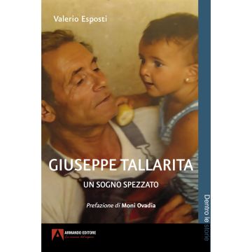 Giuseppe Tallarita. Un sogno spezzato