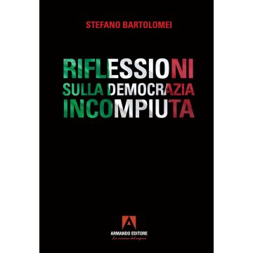 Riflessioni sulla democrazia incompiuta