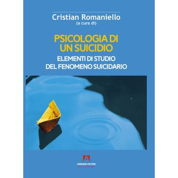 Psicologia di un suicidio. Elementi di studio del fenomeno suicidario