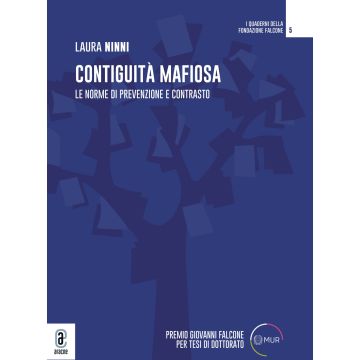 Contiguità mafiosa. Le norme di prevenzione e contrasto