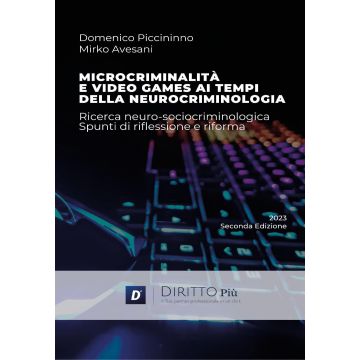 Microcriminalità e video games ai tempi della neurocriminologia