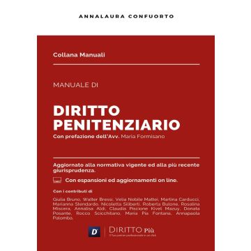 Manuale di diritto penitenziario. Con espansioni e aggiornamenti online 2024 (Confuorto Annalaura - Diritto più)