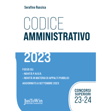 Codice Amministrativo 2023 (Codici Superiori per Magistratura)