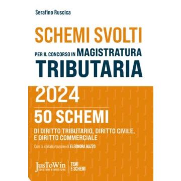Schemi svolti per il concorso in magistratura tributaria 2024