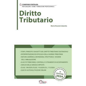 Diritto tributario. Per concorsi pubblici, corsi di aggiornamento e corsi di formazione (PNRR) (Calamita Maria Rosaria - Portalba editore)