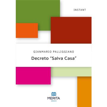 Decreto «salva casa» [Palliggiano Gianmario - Merita]